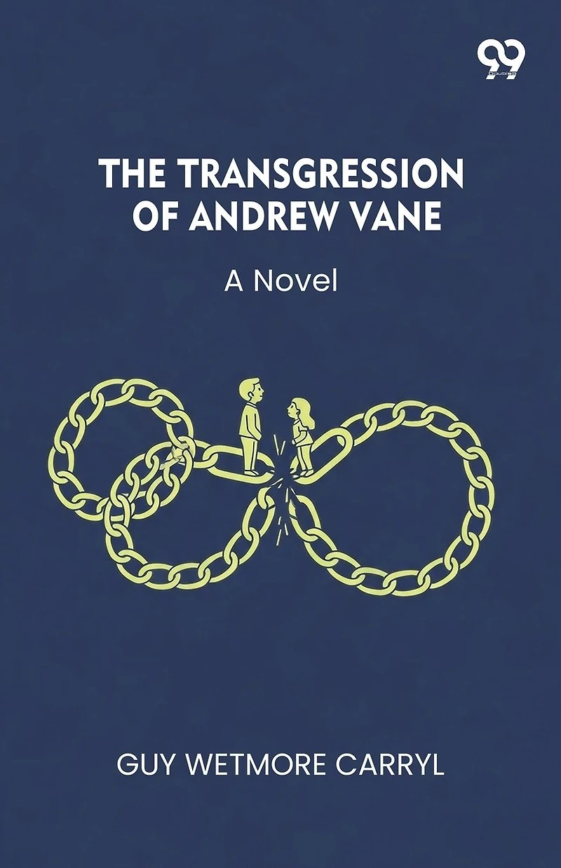 The Transgression Of Andrew Vane A Novel