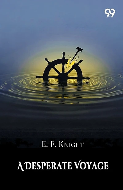 A Desperate Voyage