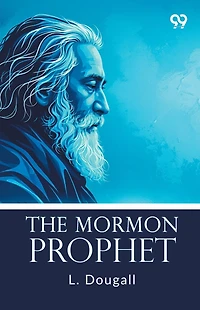 The Mormon Prophet