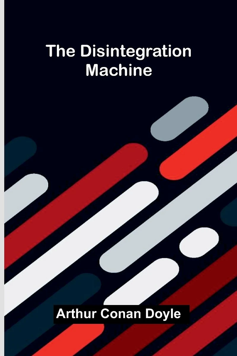 The Disintegration Machine