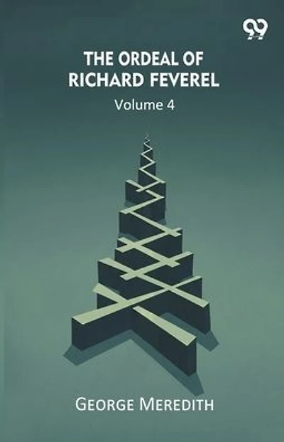 The Ordeal Of Richard Feverel Volume