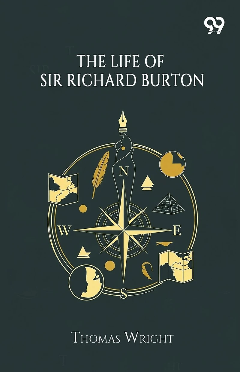 The Life Of Sir Richard Burton