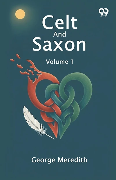 Celt And Saxon Volume
