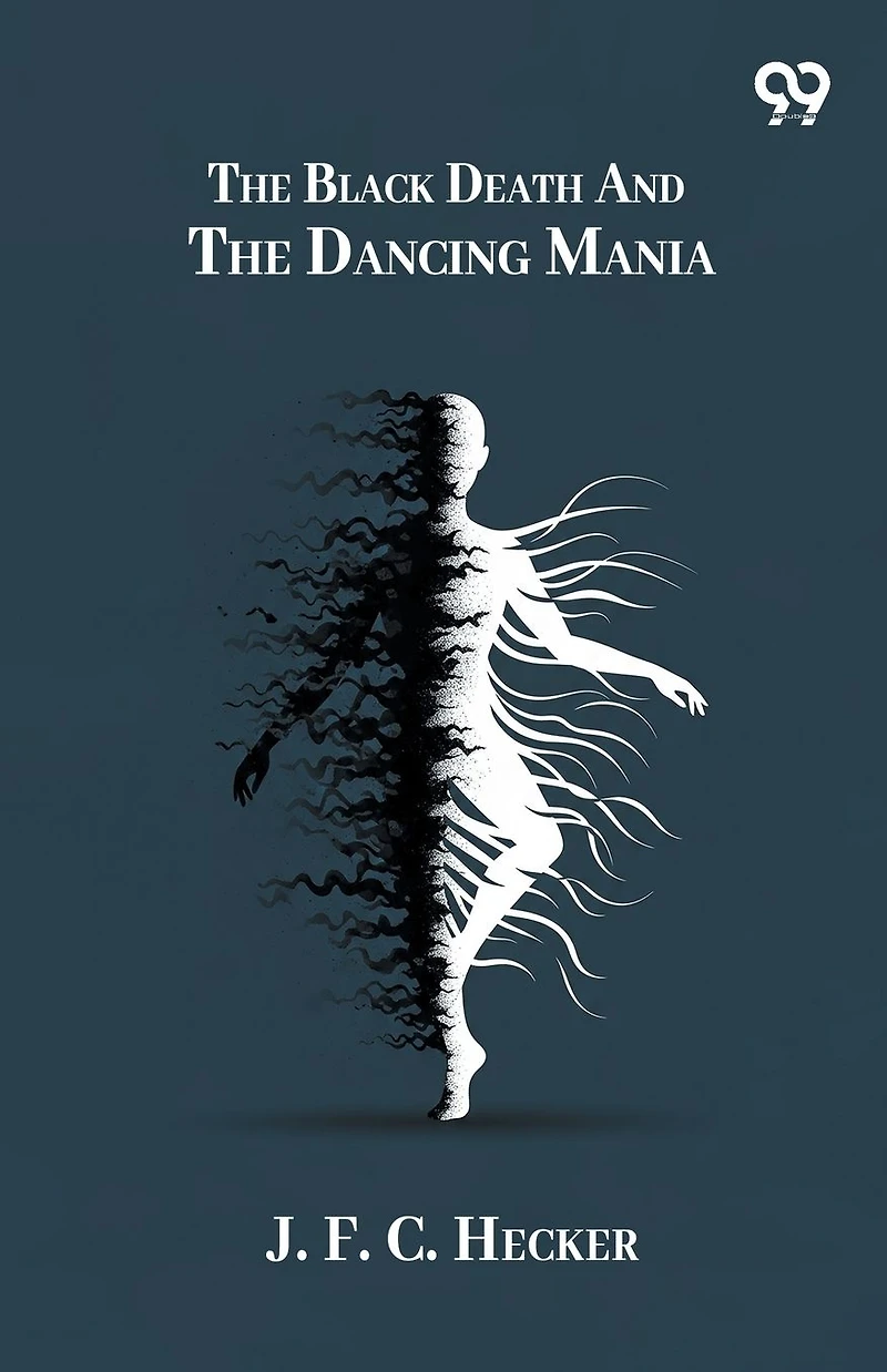 The Black Death And Dancing Mania