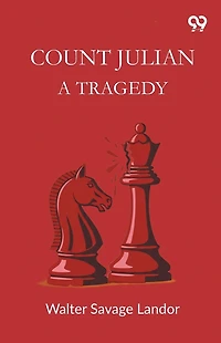 Count Julian A Tragedy