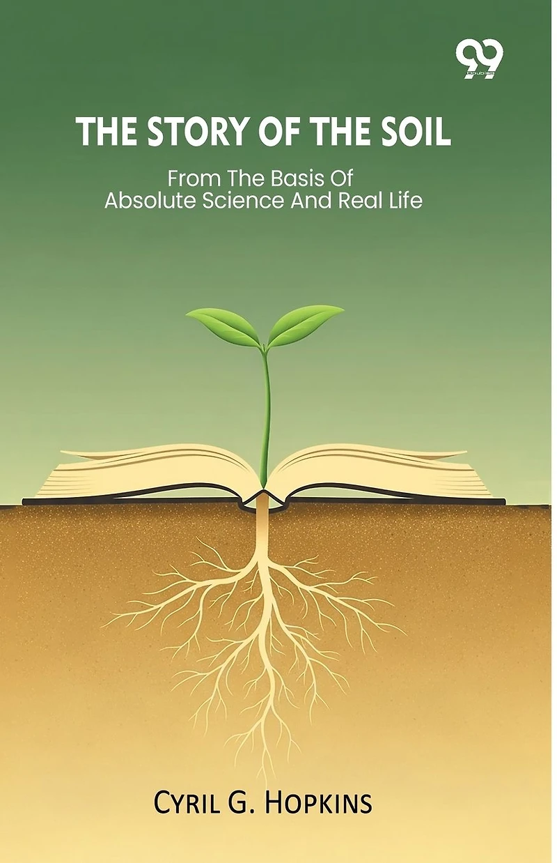 The Story Of Soil From Basis Absolute Science And Real Life