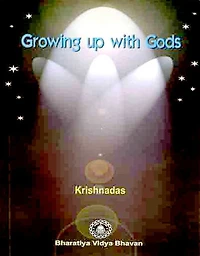 Growing up with Gods