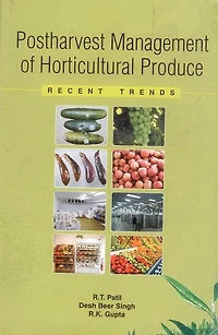 Postharvest Management of Horticultural Produce: Recent Trends