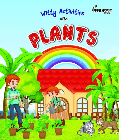 Witty Activities with Plants