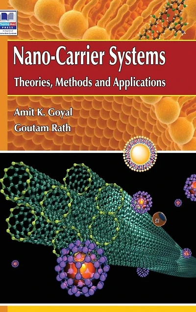Nano-Carrier Systems: Theories, Methods and Applications