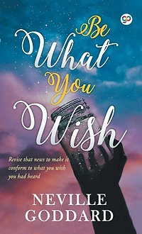 Be What You Wish