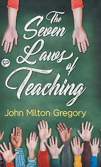 The Seven Laws of Teaching