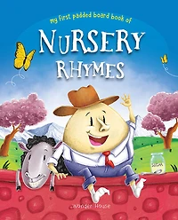 Nursery Rhymes Board Book (My First Series): Illustrated Classic