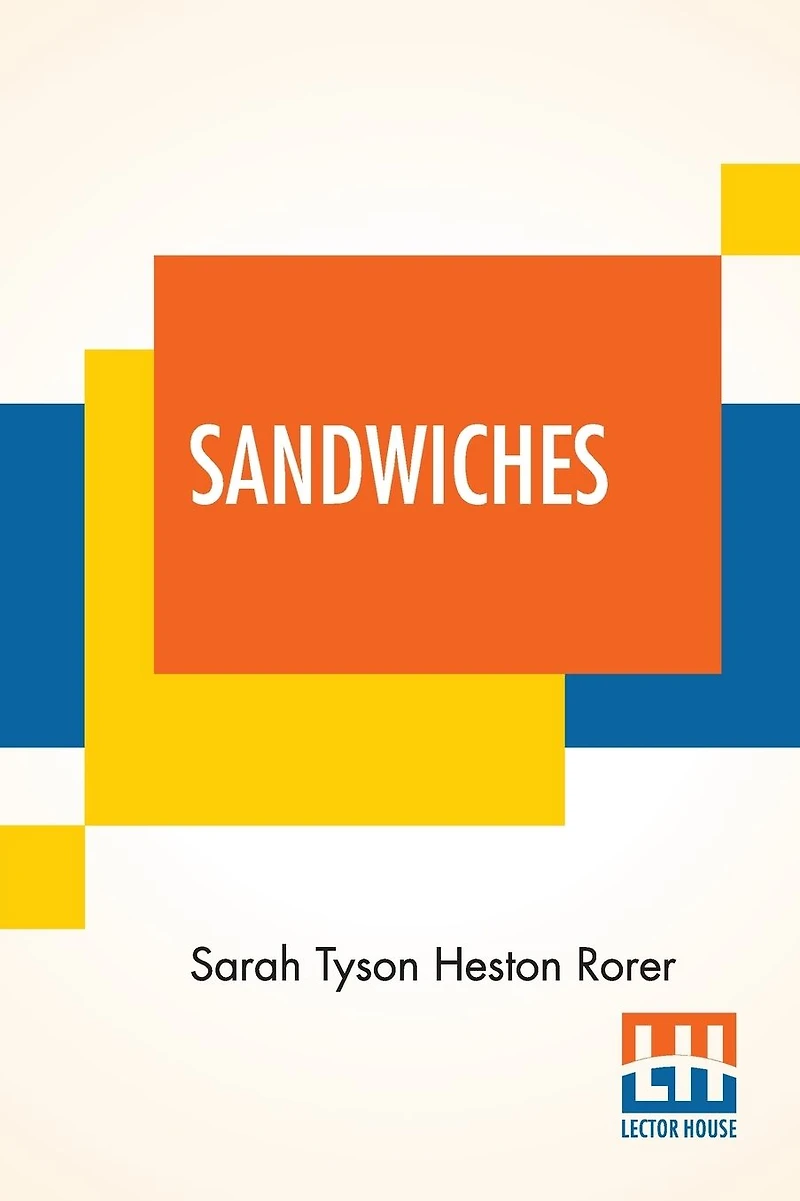Sandwiches: Revised And Enlarged Edition