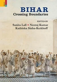 Bihar: Crossing Boundaries
