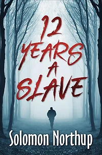 12 Years a Slave