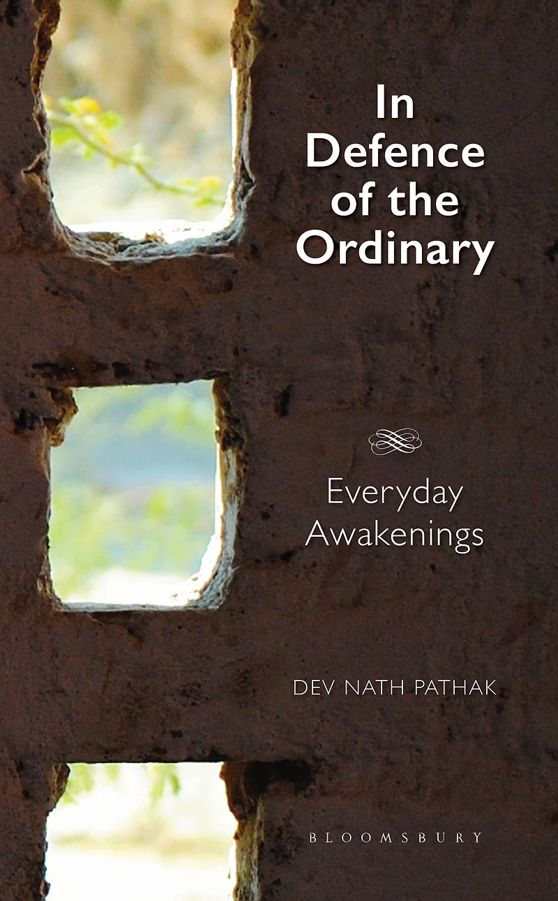 Defence of the Ordinary: Everyday Awakenings