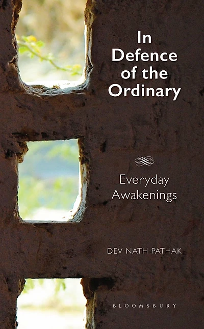 Defence of the Ordinary: Everyday Awakenings