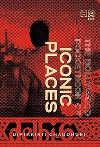 The Bollywood Pocketbook of Iconic Places