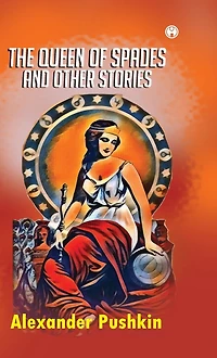 The Queen of Spades and other stories