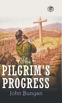 The Pilgrim's Progress