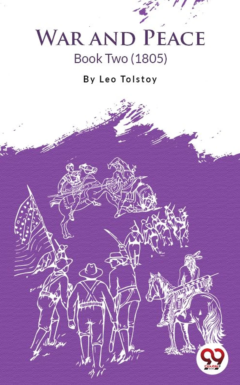 War and Peace, Book 2