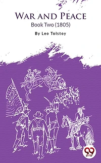 War and Peace, Book 2