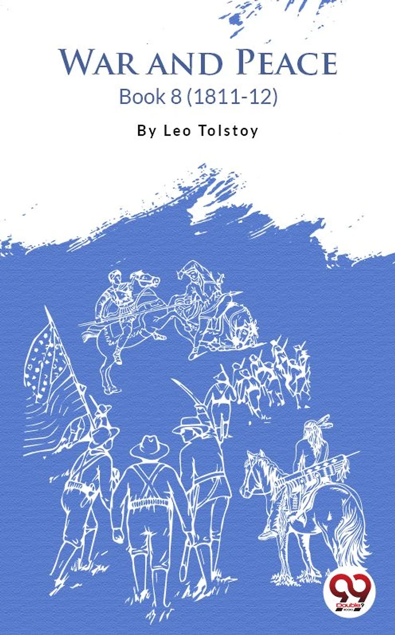 War and Peace, Book 8