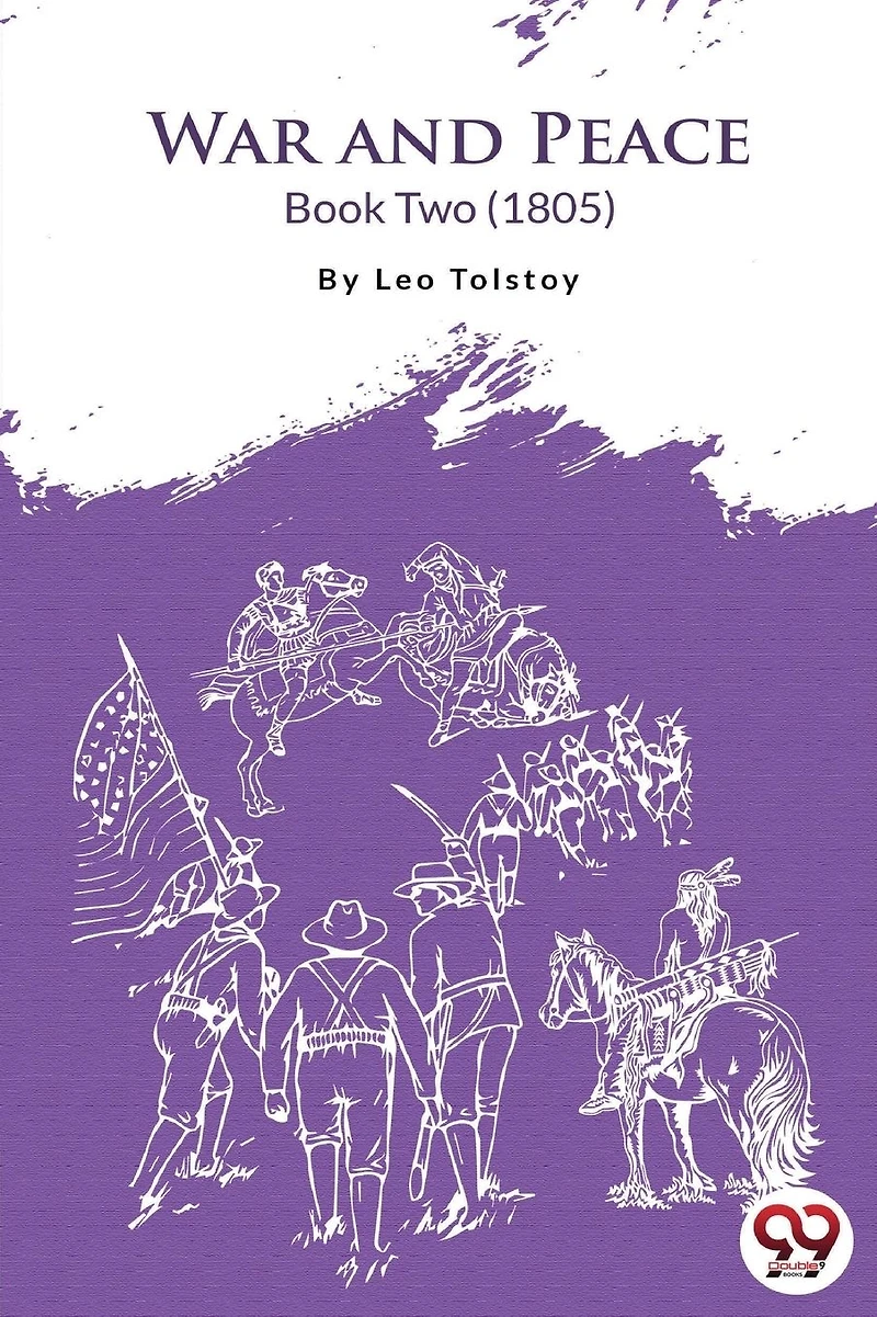 War and Peace, Book 2