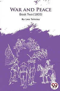 War and Peace, Book 2