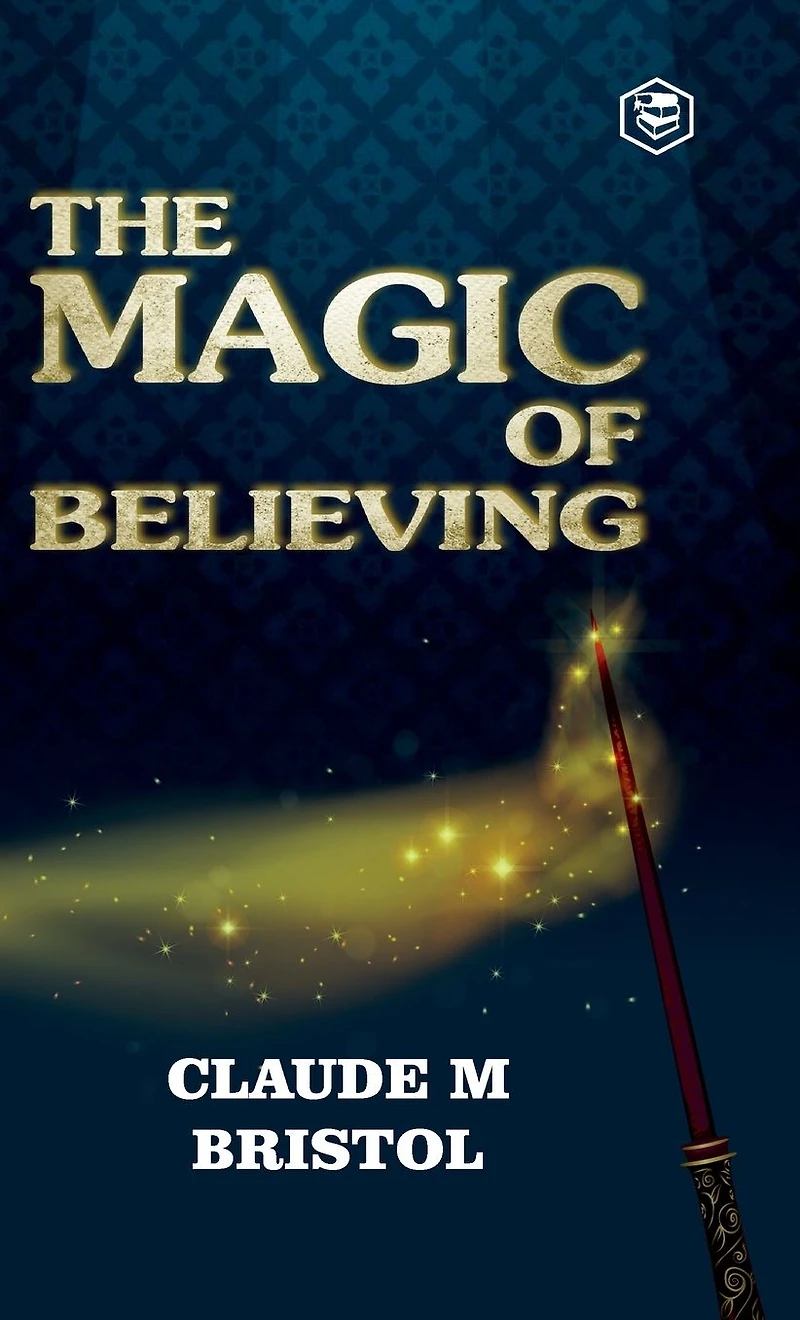 The Magic Of Believing (Abridged)