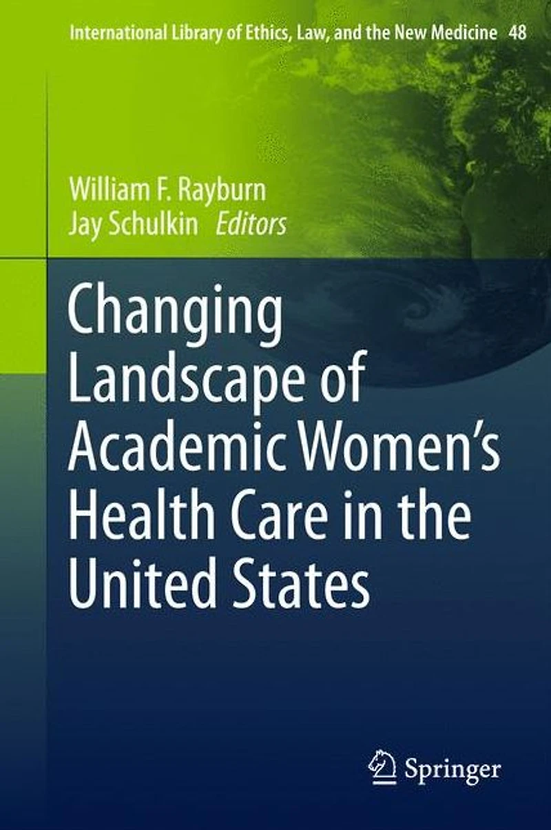 Changing Landscape of Academic Women's Health Care the United States