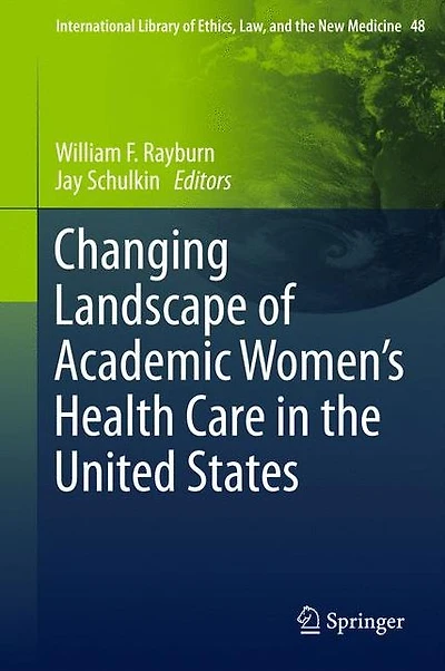 Changing Landscape of Academic Women's Health Care the United States
