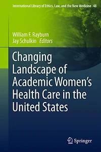 Changing Landscape of Academic Women's Health Care the United States