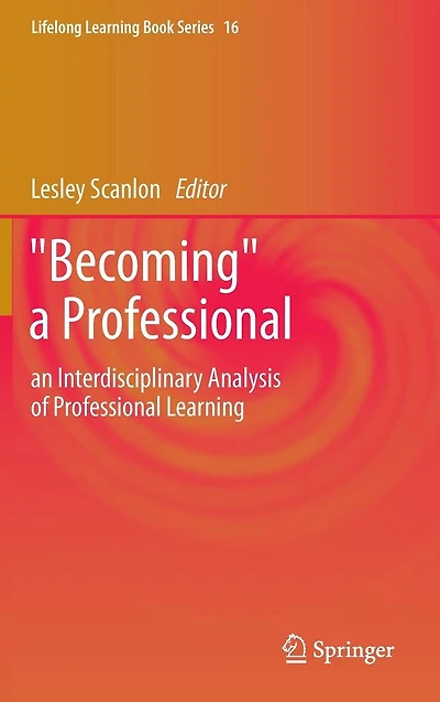 "Becoming" a Professional: an Interdisciplinary Analysis of Professional Learning