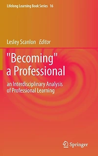 "Becoming" a Professional: an Interdisciplinary Analysis of Professional Learning