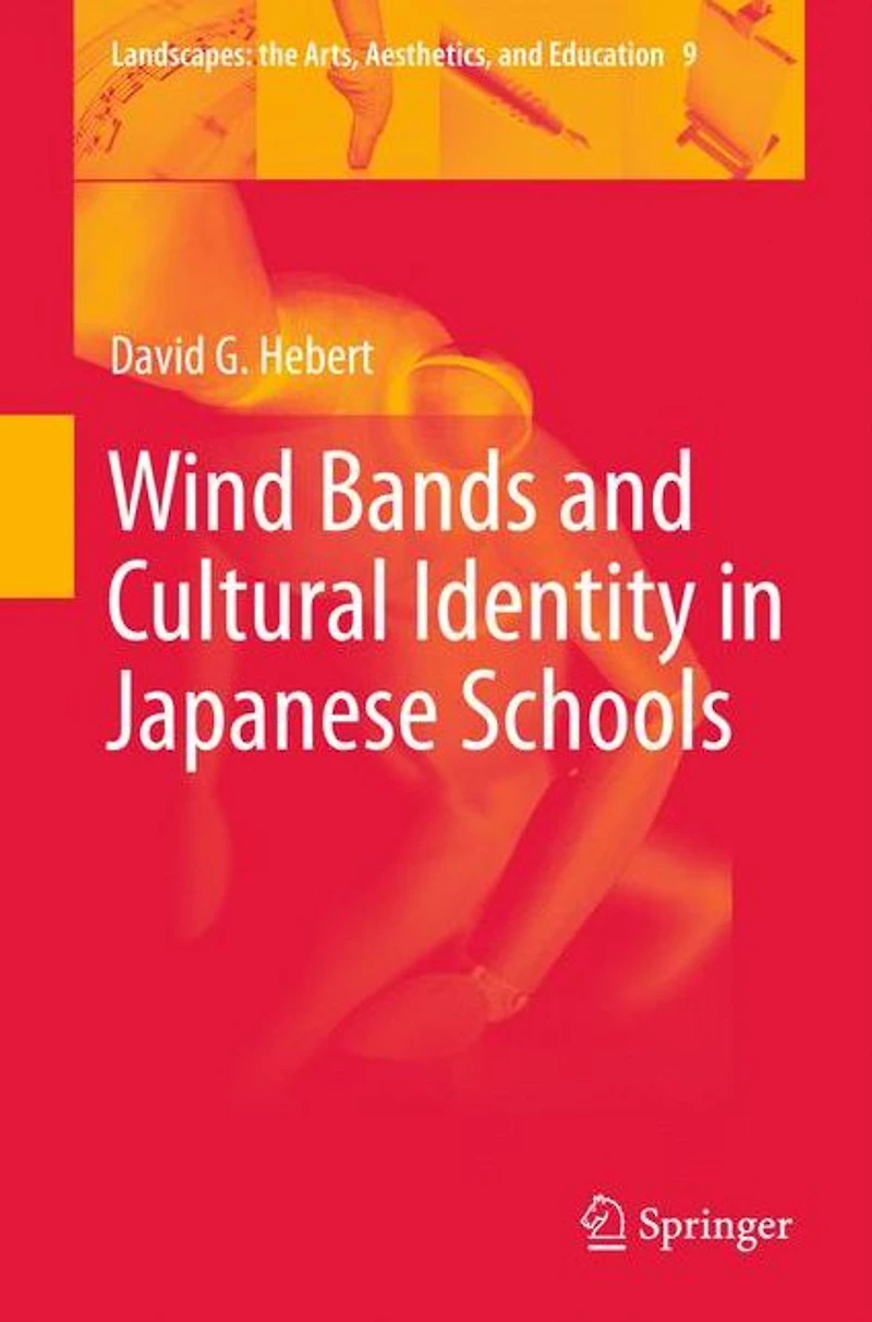 Wind Bands and Cultural Identity Japanese Schools