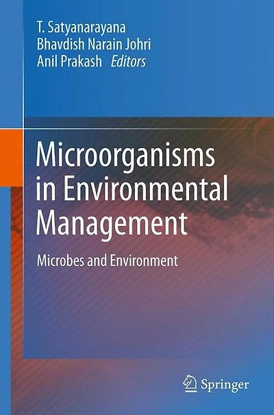 Microorganisms Environmental Management: Microbes and Environment