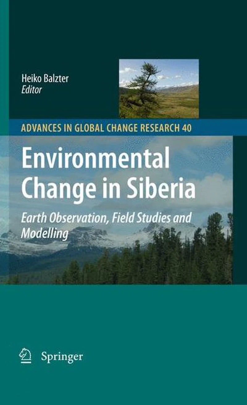 Environmental Change Siberia: Earth Observation, Field Studies and Modelling