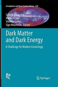 Dark Matter and Energy: A Challenge for Modern Cosmology