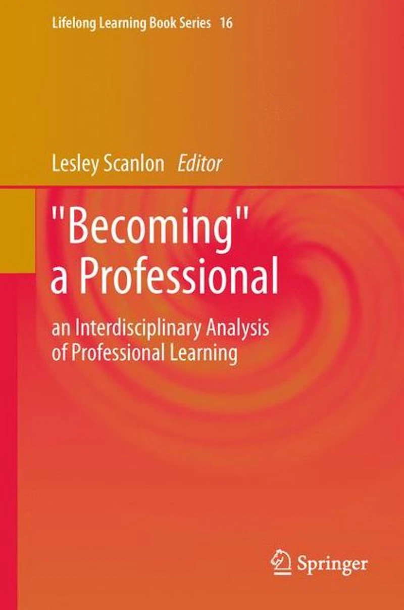"Becoming" a Professional: an Interdisciplinary Analysis of Professional Learning