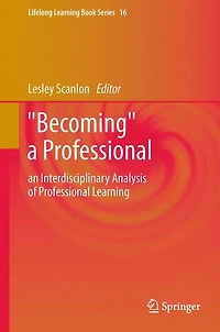 "Becoming" a Professional: an Interdisciplinary Analysis of Professional Learning