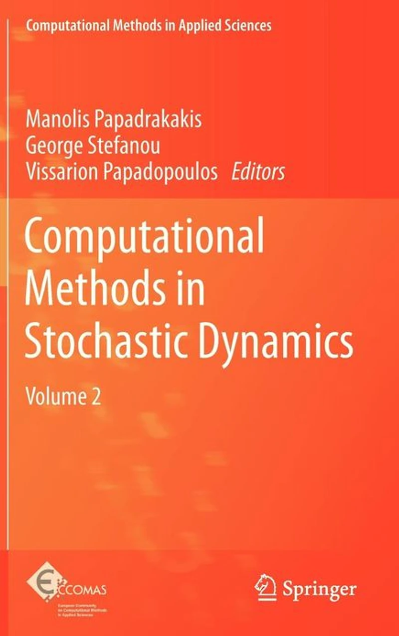 Computational Methods Stochastic Dynamics: Volume 2