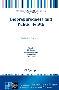 Biopreparedness and Public Health: Exploring Synergies