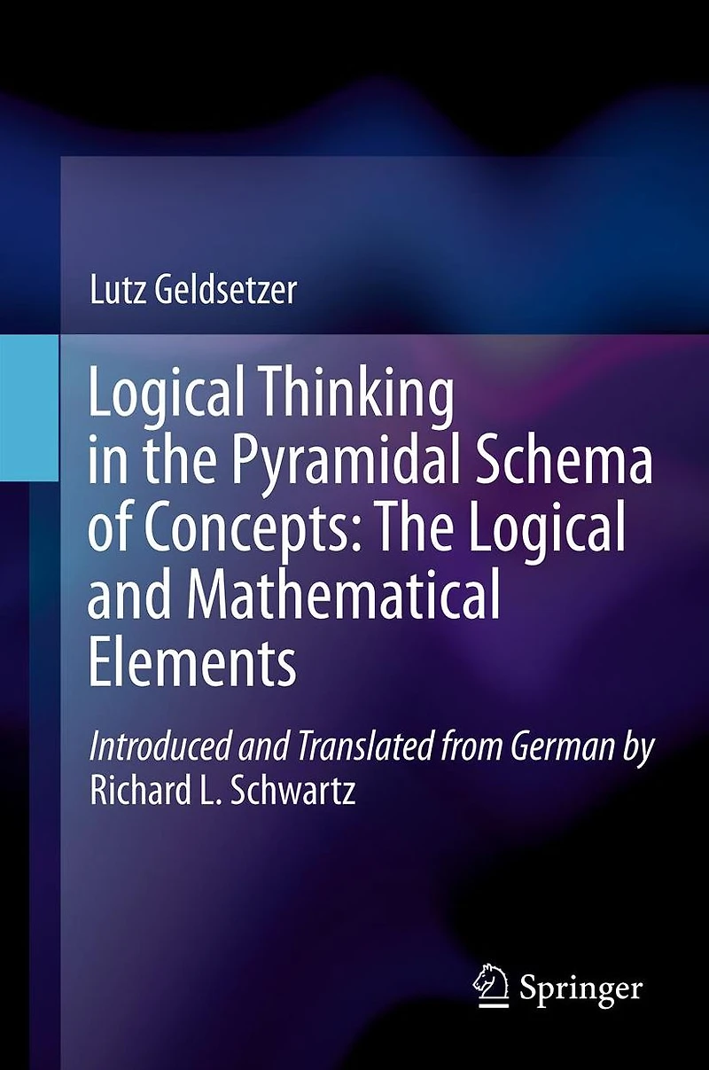 Logical Thinking The Pyramidal Schema of Concepts: and Mathematical Elements