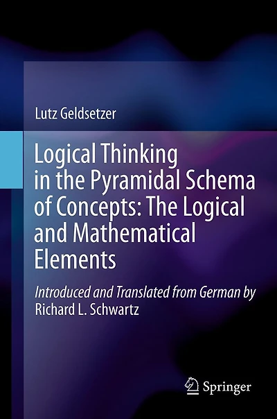 Logical Thinking The Pyramidal Schema of Concepts: and Mathematical Elements