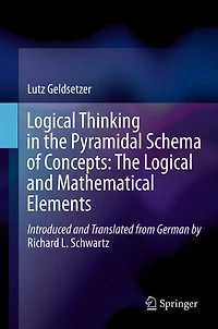 Logical Thinking The Pyramidal Schema of Concepts: and Mathematical Elements