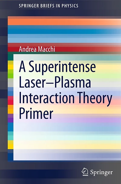 A Superintense Laser-Plasma Interaction Theory Primer