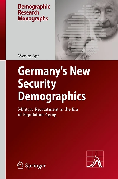 Germany's New Security Demographics: Military Recruitment the Era of Population Aging