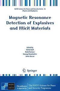 Magnetic Resonance Detection of Explosives and Illicit Materials